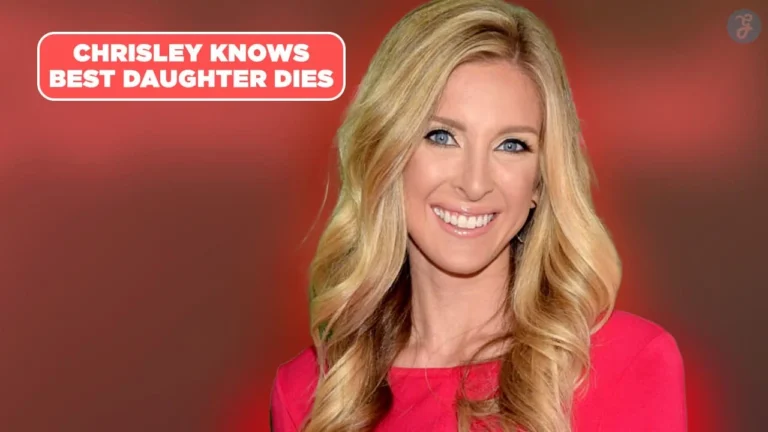 Chrisley Knows Best Daughter Dies